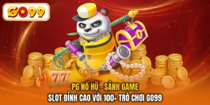 PG Nổ Hũ - Sảnh Game Slot Đỉnh Cao Với 100+ Trò Chơi GO99